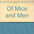 Cover Art for 9780749717100, Of Mice and Men by John Steinbeck