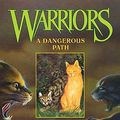 Cover Art for 9781417735570, A Dangerous Path by Erin Hunter