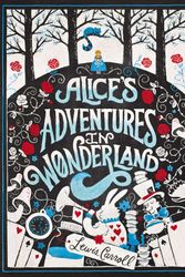 Cover Art for 9780147510983, Alice’s Adventures in Wonderland by Lewis Carroll