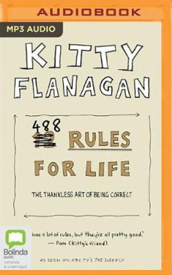 Cover Art for 9780655690580, 488 Rules For Life by Kitty Flanagan