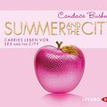 Cover Art for 9783862311354, Summer and the City by Candace Bushnell