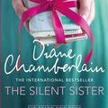 Cover Art for 9781447211303, The Silent Sister by Diane Chamberlain