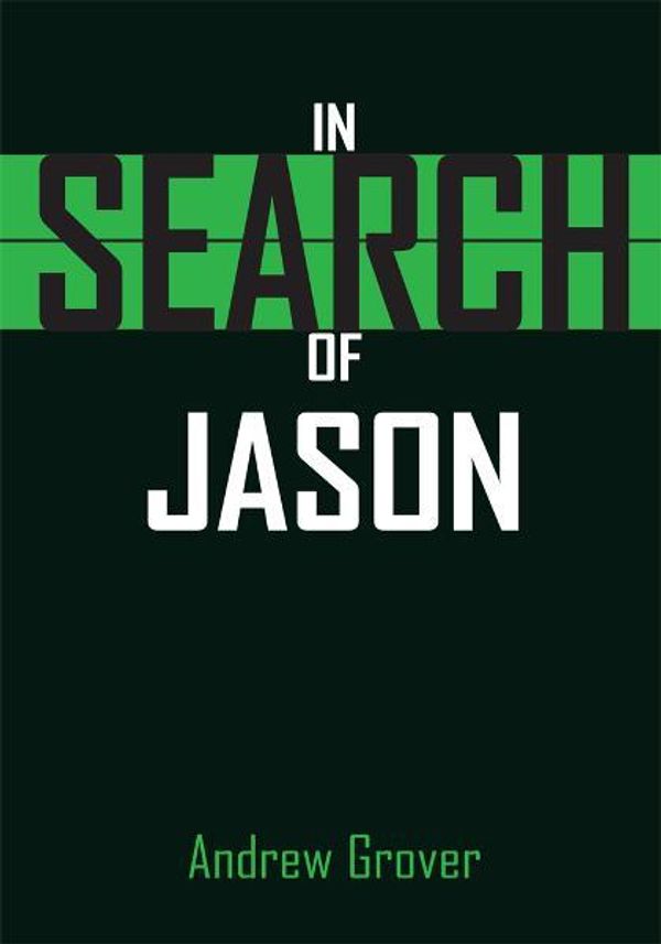Cover Art for 9781465322609, In Search of Jason by Andrew Grover