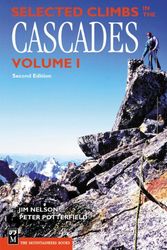 Cover Art for 9780898867671, Selected Climbs in the Cascades by Jim Nelson