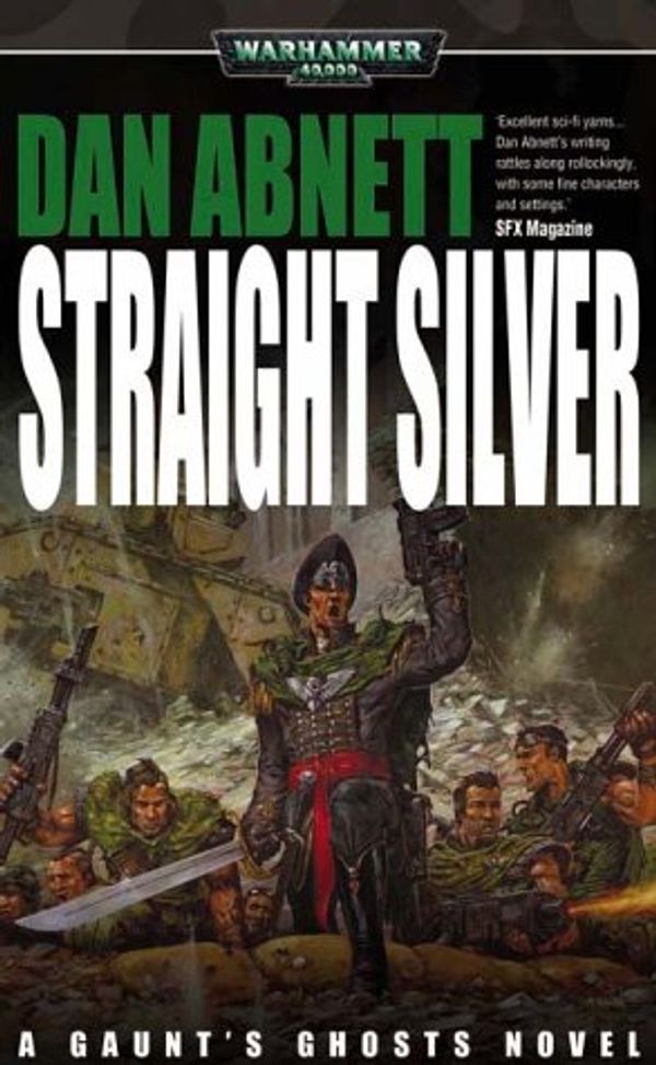 Cover Art for 9781841542621, Straight Silver by Dan Abnett