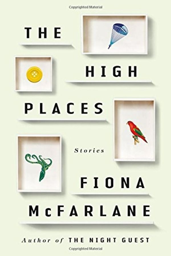 Cover Art for 9780865478046, The High Places by Fiona McFarlane