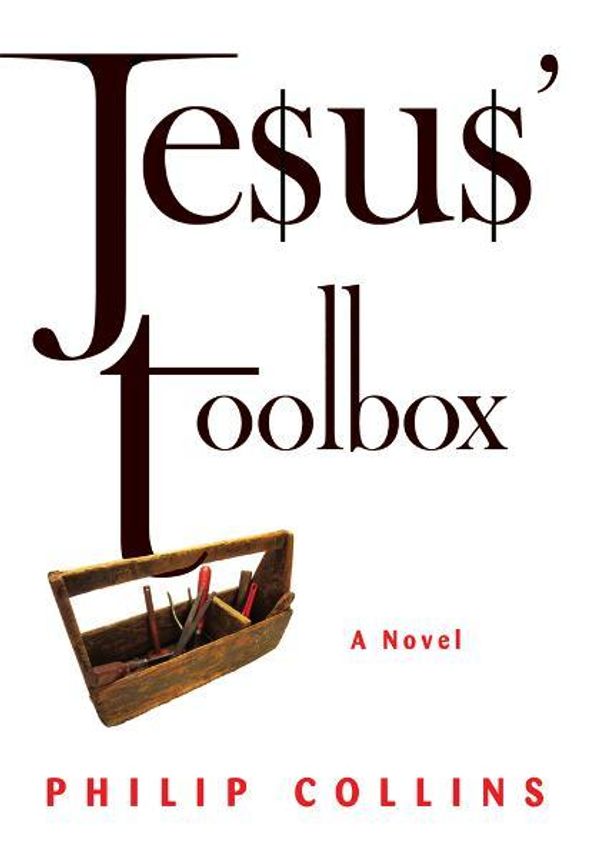Cover Art for 9780595856671, Jesus' Toolbox by Philip Collins