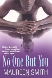Cover Art for 9780758227409, No One But You by Maureen Smith