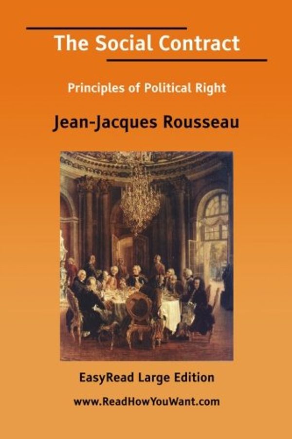 Cover Art for 9781425086534, The Social Contract by Jean Jacques Rousseau