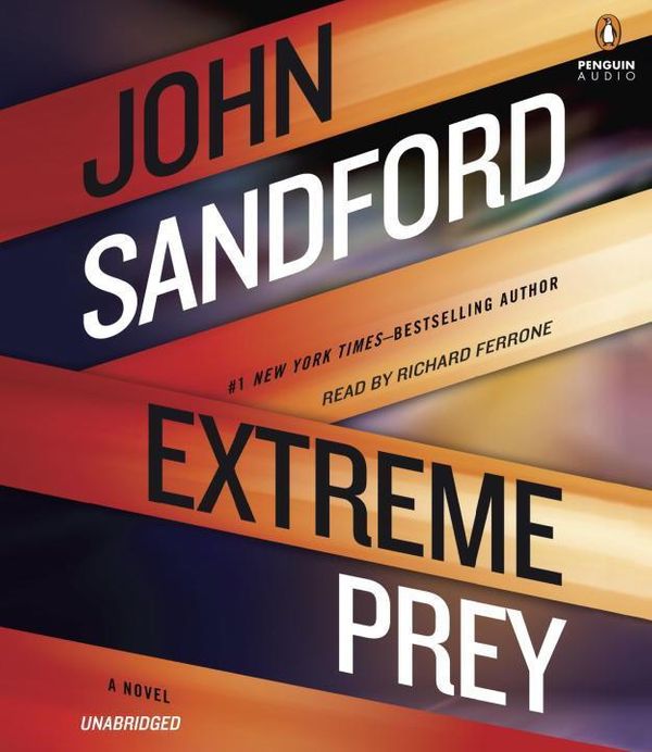 Cover Art for 9780147525079, Extreme Prey by John Sandford