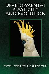 Cover Art for 9780195122350, Developmental Plasticity and Evolution by Mary Jane West-Eberhard