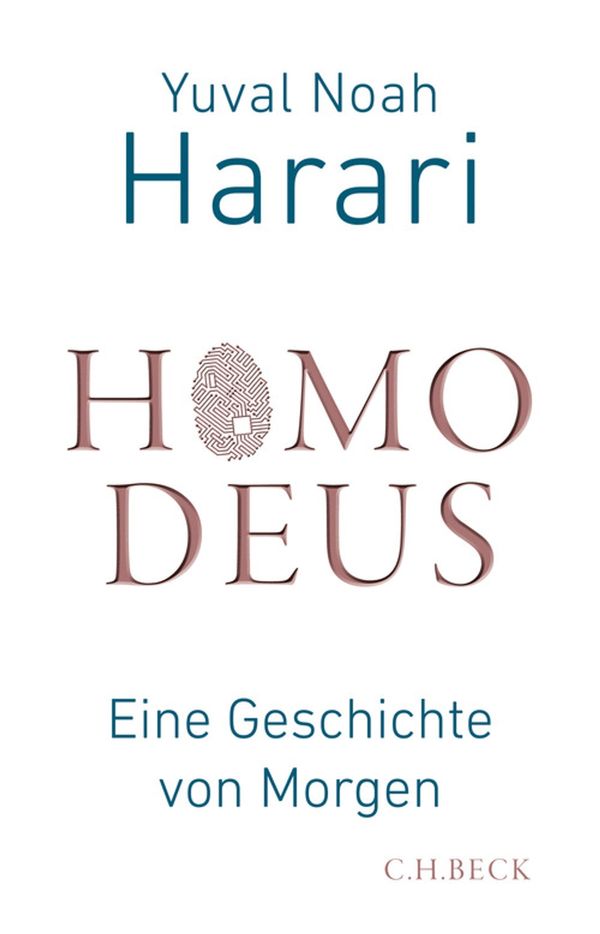 Cover Art for 9783406704024, Homo Deus by Yuval Noah Harari