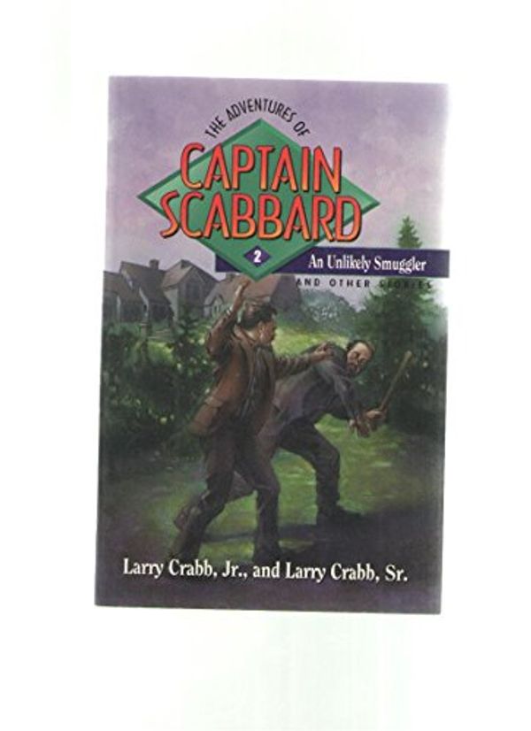 Cover Art for 9780802409775, An Unlikely Smuggler and Other Stories by Lawrence J. Crabb
