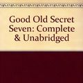 Cover Art for 9780754052012, Good Old Secret Seven: A Secret Seven Adventure by Enid Blyton
