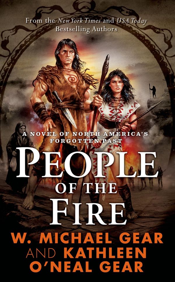 Cover Art for 9781466817913, People of the Fire by W. Michael Gear