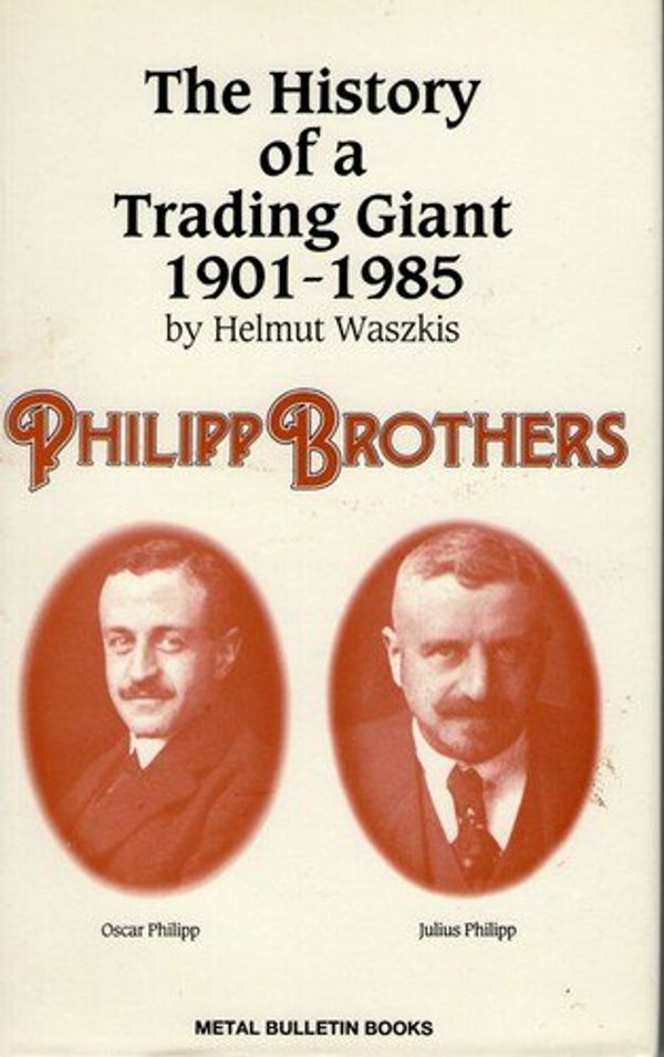 Cover Art for 9780947671129, Philipp Brothers by Helmut Waszkis