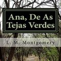 Cover Art for 9781717105493, Ana, de as Tejas Verdes by L. M. Montgomery