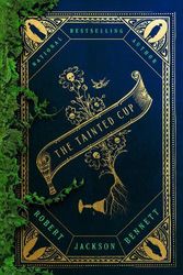 Cover Art for 9781984820709, The Tainted Cup by Robert Jackson Bennett