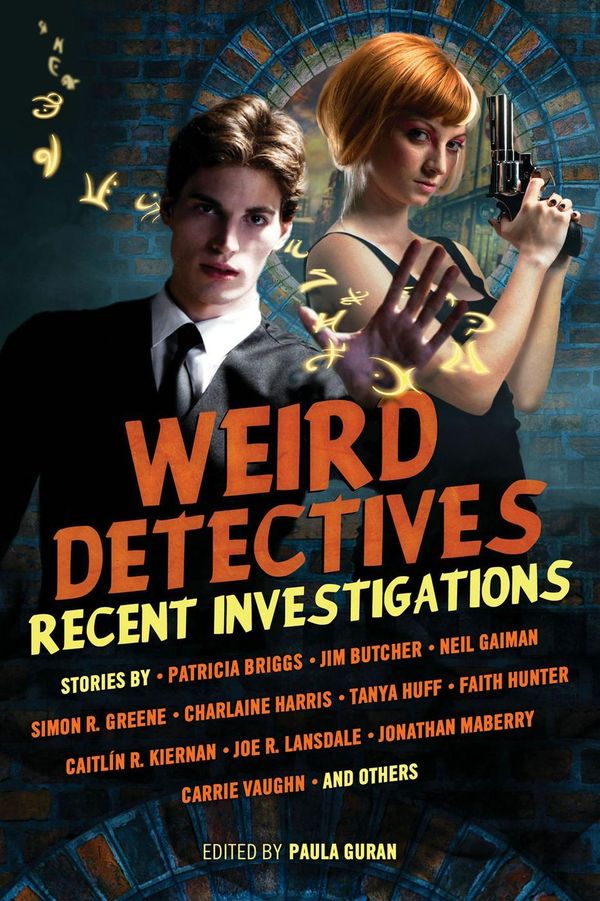 Cover Art for 9781607013990, Weird Detectives: Recent Investigations by Paula Guran