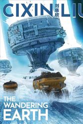 Cover Art for 9781801100007, Cixin Liu's The Wandering Earth: A Graphic Novel by Cixin Liu
