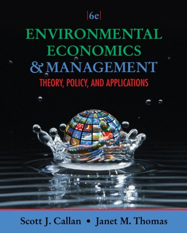 Cover Art for 9781111826673, Environmental Economics and Management by Scott J. Callan, Janet Thomas