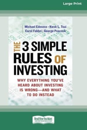 Cover Art for 9780369380876, The 3 Simple Rules of Investing by Michael Edesess
