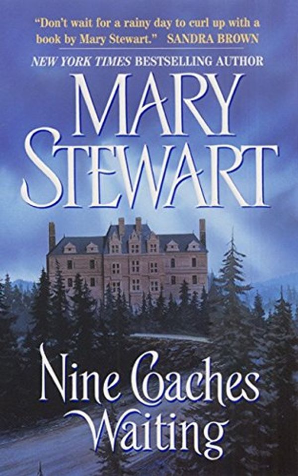 Cover Art for 9780380820764, Nine Coaches Waiting by Mary Stewart