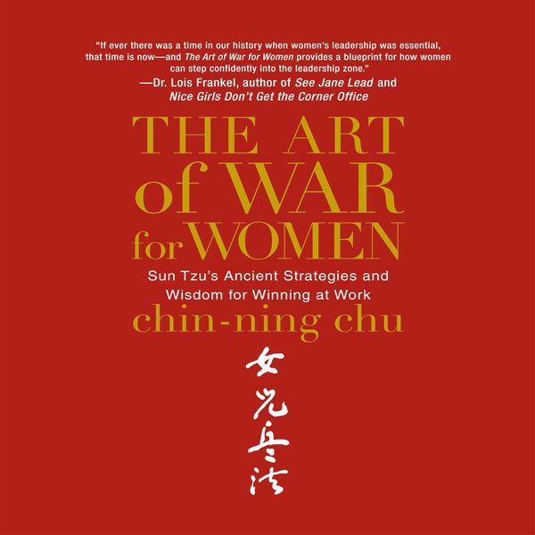 Cover Art for 9781596599147, The Art of War for Women: Sun Tzu's Ancient Strategies and Wisdom for Winning at Work by Unknown