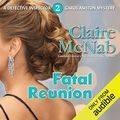 Cover Art for B0B4TK7D5P, Fatal Reunion: Detective Inspector Carol Ashton, Book 2 by Claire Mcnab