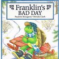 Cover Art for 9781863887069, Franklin's Bad Day by Bourgeois Paulette; Clark Brenda