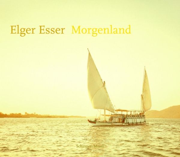 Cover Art for 9783829607971, Elger Esser: Orient by Enard, Mathias