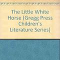 Cover Art for 9780839826071, The Little White Horse (Gregg Press Children's Literature Series) by Elizabeth Goudge, C. Walter Hodges