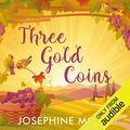 Cover Art for B07B682SKM, Three Gold Coins by Josephine Moon