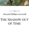 Cover Art for 9786050476712, The Shadow out of Time by Howard Phillips Lovecraft