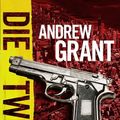 Cover Art for 9781441737373, Die Twice by Andrew Grant