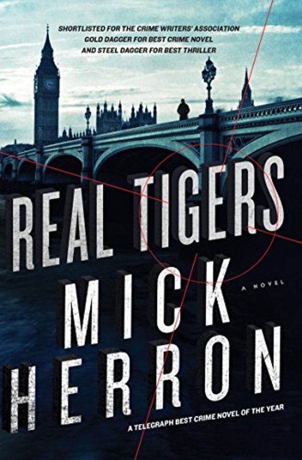 Cover Art for B00WPQUFW0, Real Tigers by Mick Herron