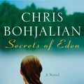 Cover Art for 9780307589705, Secrets of Eden by Chris Bohjalian