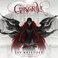 Cover Art for 9781427290250, Godsgrave by Jay Kristoff