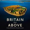 Cover Art for 9780007525812, The Times Britain from Above by Times Atlases