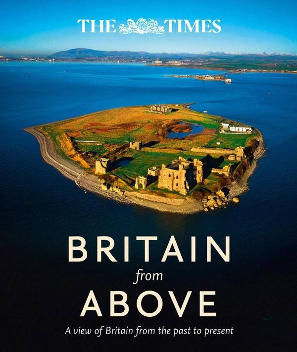 Cover Art for 9780007525812, The Times Britain from Above by Times Atlases