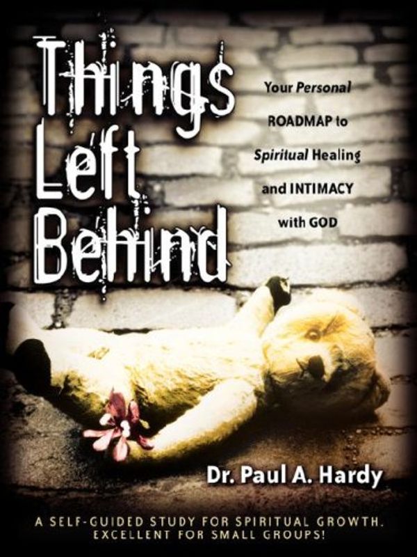 Cover Art for 9781597811385, Things Left Behind by Paul, A Hardy