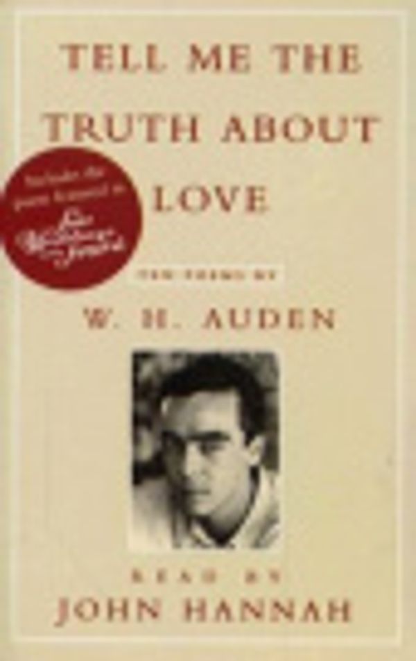 Cover Art for 9780679438762, Tell Me the Truth about Love by W. H. Auden