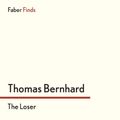 Cover Art for B00A25SISE, The Loser by Thomas Bernhard