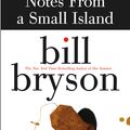 Cover Art for 9780062417435, Notes from a Small Island by Bill Bryson