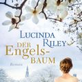 Cover Art for 9783641145101, Der Engelsbaum by Lucinda Riley, Sonja Hauser, Ursula Wulfekamp