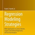 Cover Art for B0140XQAXI, Regression Modeling Strategies: With Applications to Linear Models, Logistic and Ordinal Regression, and Survival Analysis (Springer Series in Statistics) by Harrell Jr., Frank E.