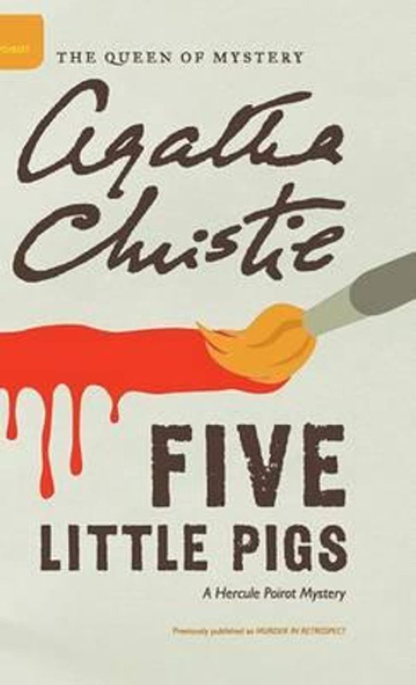 Cover Art for 9780062573254, Five Little Pigs by Agatha Christie