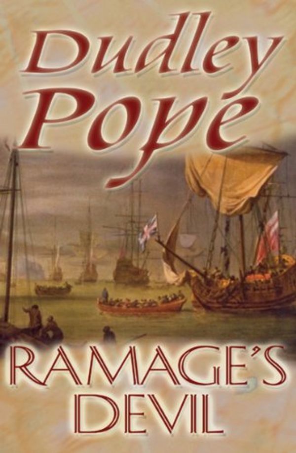 Cover Art for B004RYW0NU, Ramage's Devil (The Lord Ramage Novels Book 13) by Dudley Pope