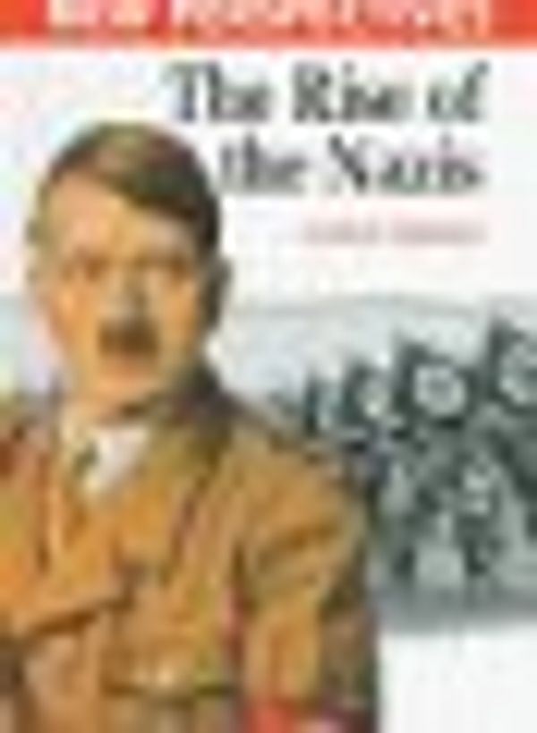 Cover Art for 9780817250157, The Rise of the Nazis (New Perspectives (Raintree)) by Charles Freeman