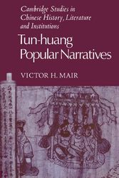 Cover Art for 9780521039833, Tun-Huang Popular Narratives by Mair, Victor H.